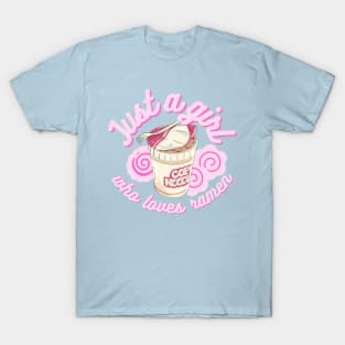 Just a girl who loves ramen kawaii pink Japanese T-Shirt